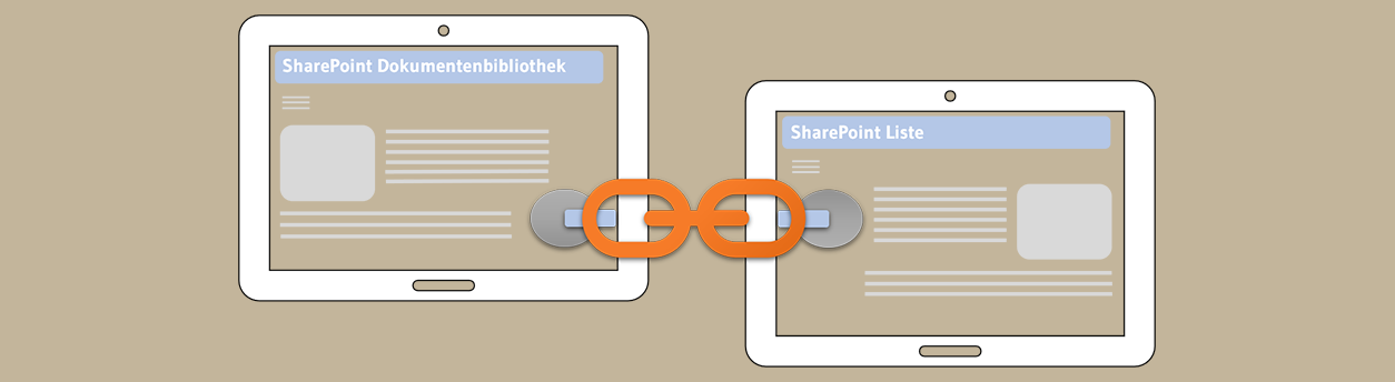SharePoint Listen und Dokumentenbibliotheken verknüpfen