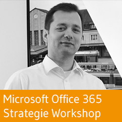 Microsoft Office 365 Strategie Workshop